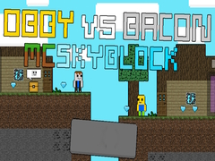 Spel Obby mot Bacon: MCSkyblock på nätet